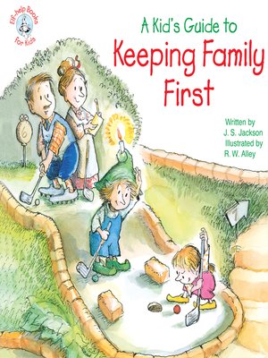 cover image of A Kid's Guide to Keeping Family First